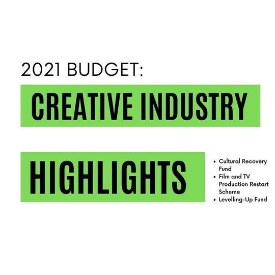 How does the Budget 2021 Affect the Creative Industries?